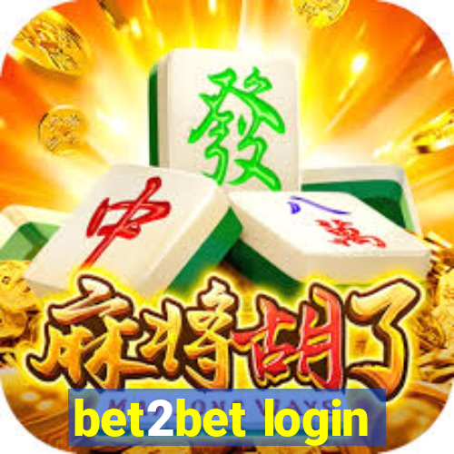 bet2bet login